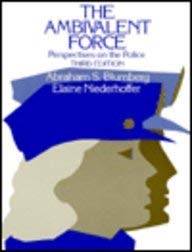 Beispielbild fr The Ambivalent Force : Perspectives On the Police zum Verkauf von Better World Books