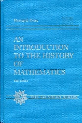 9780030620645: An Introduction to the History of Mathematics (The Saunders series)