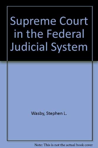 Beispielbild fr Supreme Court in the Federal Judicial System zum Verkauf von Wonder Book