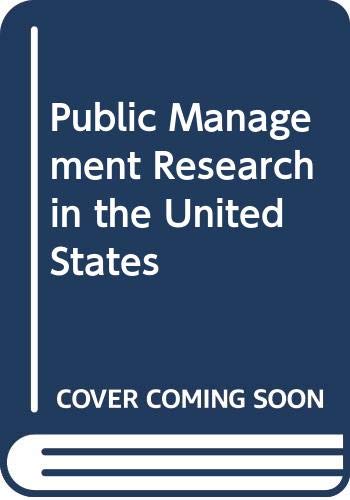 Public management research in the United States (9780030621598) by Garson, G. David