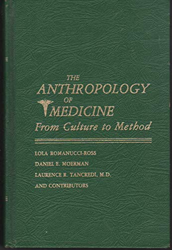 Beispielbild fr The Anthropology of Medicine: From Culture to Meth zum Verkauf von N. Fagin Books