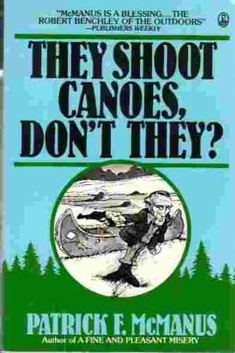 Beispielbild fr They Shoot Canoes, Don't They? zum Verkauf von Jenson Books Inc