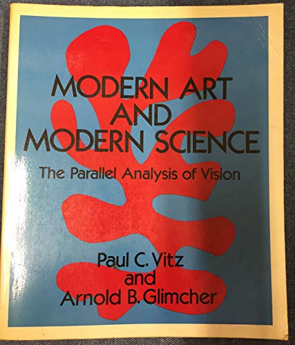 9780030624674: Modern Art and Modern Science: The Parallel Analysis of Vision