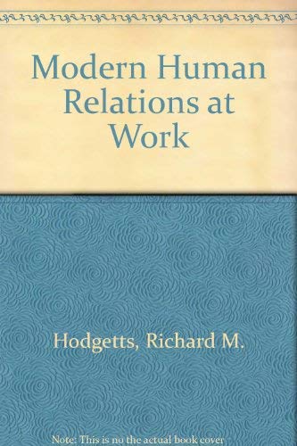 Stock image for Modern Human Relations at Work for sale by Better World Books