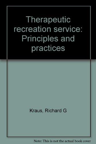 Stock image for Therapeutic Recreation Service: Principles and Practices (Third Edition) for sale by gearbooks
