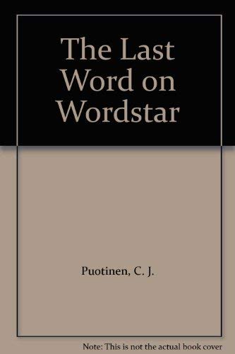 9780030628566: The Last Word on Wordstar