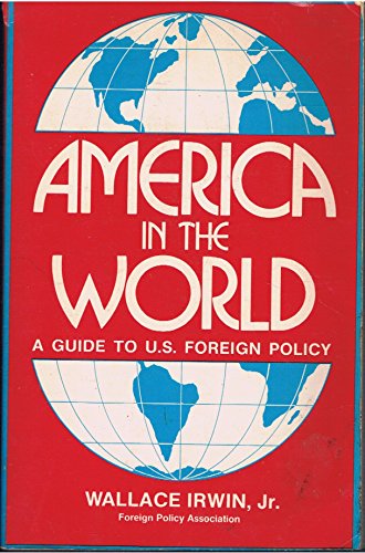Stock image for America in the World for sale by Better World Books
