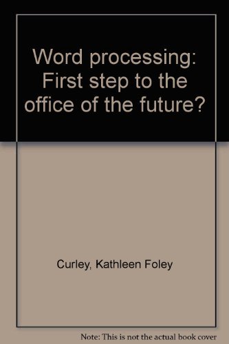 Stock image for Word Processing : First Step to the Office of the Future? for sale by Better World Books Ltd