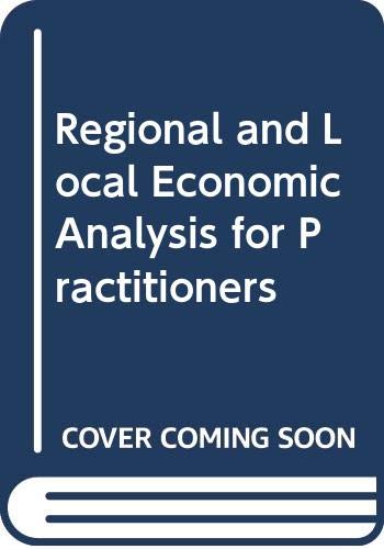 Beispielbild fr Regional and Local Economic Analysis for Practitioners zum Verkauf von WorldofBooks