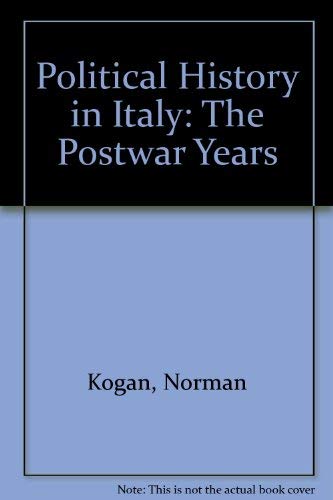 Beispielbild fr A Political History of Italy : The Postwar Years zum Verkauf von Better World Books