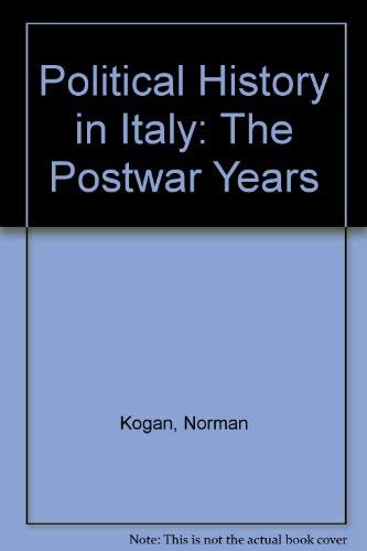 Beispielbild fr A Political History of Italy: The Postwar Years zum Verkauf von Wonder Book