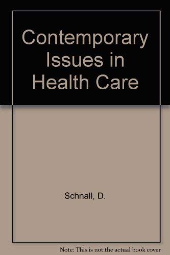 Imagen de archivo de Contemporary Issues in Health Care. a la venta por Doss-Haus Books