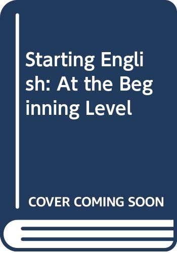 Starting English: At the Beginning Level (9780030629921) by Gray, Joanna