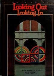 9780030629976: Looking out/looking in: Interpersonal communication
