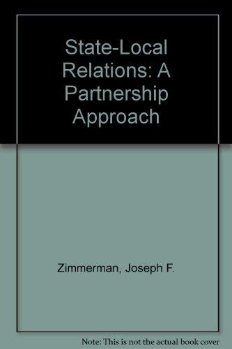 Stock image for State-Local Relations : A Partnership Approach for sale by Better World Books