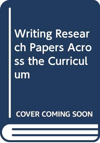9780030631931: Writing Research Papers Across the Curriculum