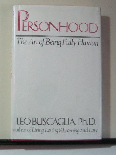 Imagen de archivo de Personhood: The Art of Being Fully Human a la venta por SecondSale