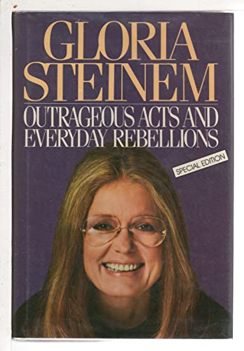 9780030632365: Outrageous Acts and Everyday Rebellions