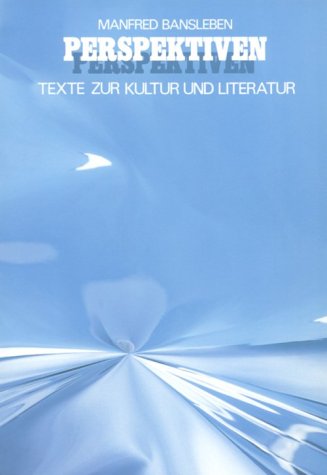 Beispielbild fr Perspektiven: Texte Zur Kultur Und Literatur zum Verkauf von Wonder Book