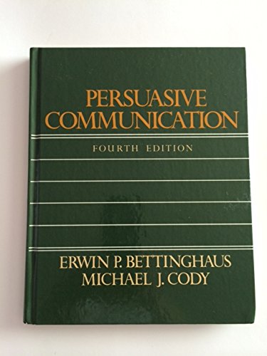 9780030633591: Persuasive Communication