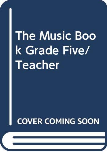 Stock image for The Music Book Grade Five ( Instructor's Edition) for sale by BookHolders