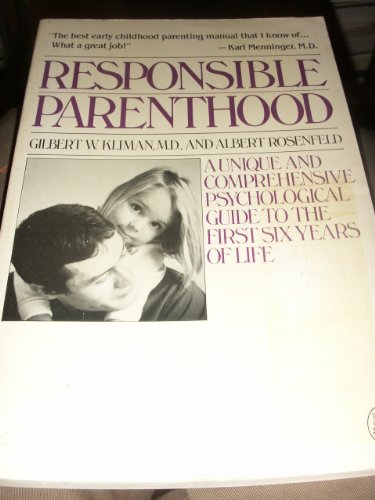 9780030635373: Responsible Parenthood: The Child's Psyche Through the Six-Year Pregnancy