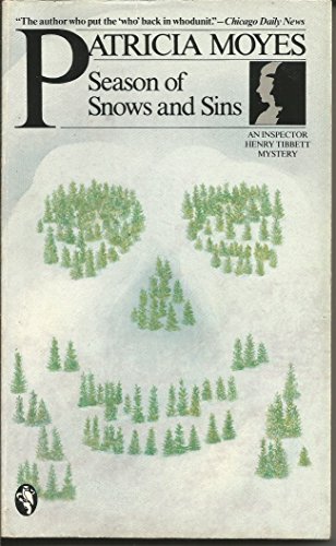 Season of Snows and Sins (9780030635427) by Moyes, Patricia