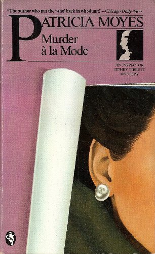 9780030635441: Murder a la mode (An Inspector Henry Tibbett mystery) by Patricia Moyes (1983-01-01)