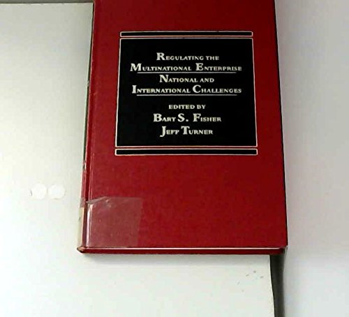 Imagen de archivo de Regulating the Multinational Enterprise : National and International Challenges a la venta por Better World Books