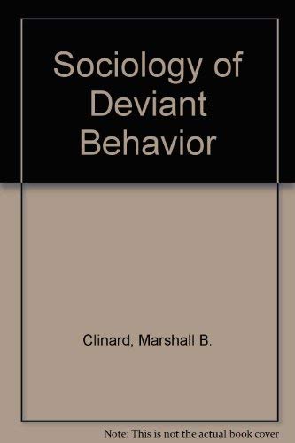 Imagen de archivo de Sociology of Deviant Behavior a la venta por ThriftBooks-Atlanta
