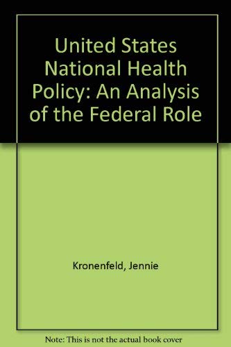Stock image for U.S. National Health Policy. An Analysis of the Federal Role for sale by Zubal-Books, Since 1961
