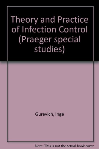 Stock image for The Theory and Practice of Infection Control for sale by Alien Bindings