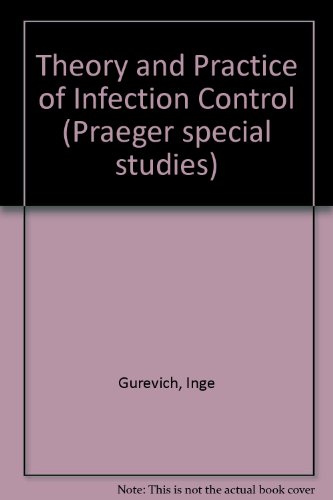 9780030636264: The Theory and Practice of Infection Control