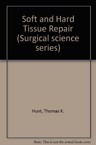 Stock image for Soft and hard tissue repair: Biological and clinical aspects (Surgical science series) for sale by Discover Books