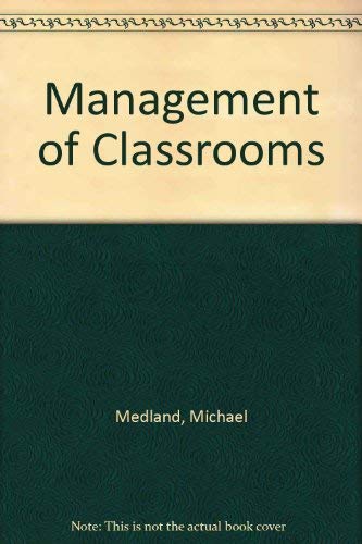 Beispielbild fr Management of Classrooms zum Verkauf von Better World Books