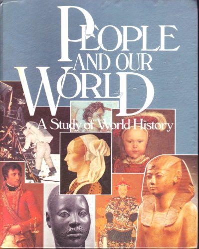Stock image for People and Our World: A Study of World History for sale by ThriftBooks-Dallas