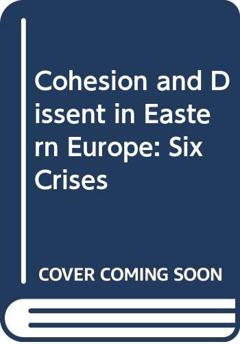 Beispielbild fr Cohesion and Dissent in Eastern Europe (Foreign policy issues) zum Verkauf von Zubal-Books, Since 1961