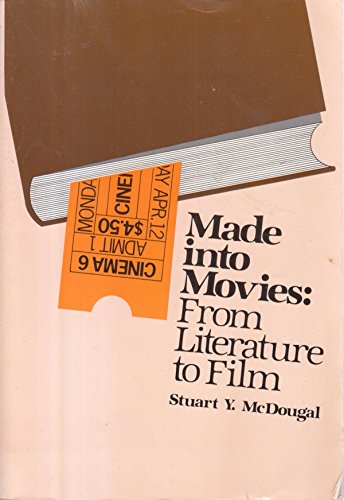 Stock image for Made into Movies : From Literature to Films for sale by Better World Books