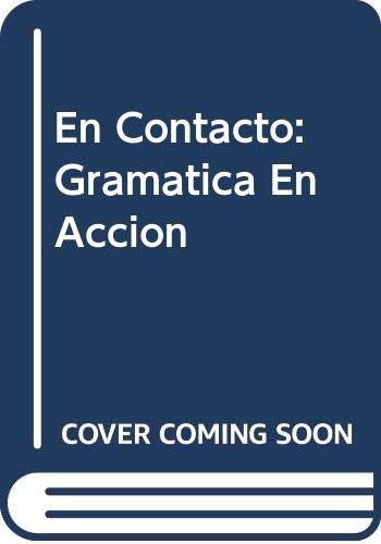 Beispielbild fr En Contacto: Gramatica En Accion zum Verkauf von Wonder Book