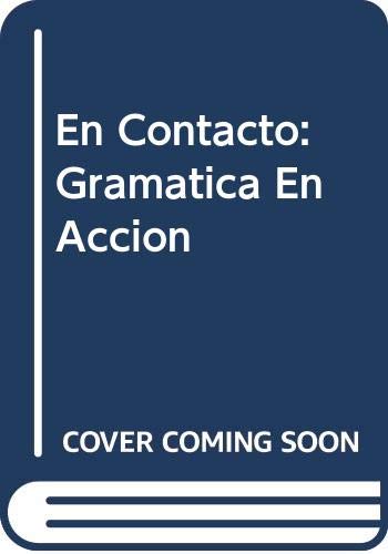 Stock image for En Contacto: Gramatica En Accion for sale by Wonder Book