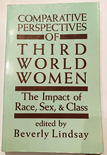 Beispielbild fr Comparative perspectives of Third World women the impact of race, sex, and class zum Verkauf von ThriftBooks-Atlanta
