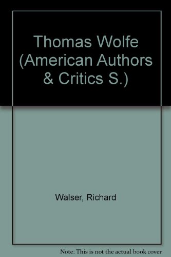 Stock image for Thomas Wolfe (American Authors & Critics) for sale by ThriftBooks-Dallas