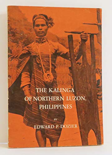 9780030641558: The Kalinga of Northern Luzon, Philippines