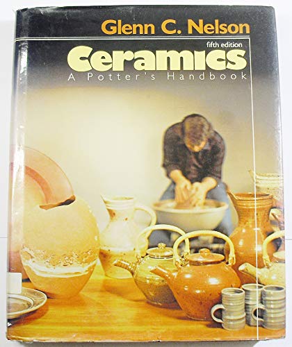 Stock image for Ceramics: A Potter's Handbook for sale by ThriftBooks-Atlanta