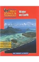 Imagen de archivo de Holt Science & Technology [Short Course]: PE HS&T H: WATER ON EARTH 2002 [H] Water on Earth 2002 a la venta por SecondSale