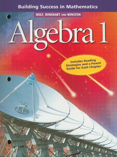 Stock image for Holt Algebra 1: Building Success in Mathematics for sale by ThriftBooks-Dallas