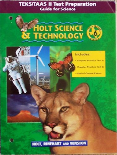Stock image for Holt Science & Technology, Grade 6: TEKS/TAAS 2 Test Preparation- Guide for Science, Texas Edition for sale by dsmbooks
