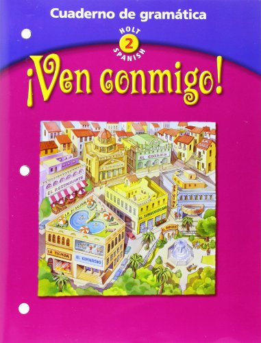 Stock image for !Ven Conmigo! Level 2 Spanish: Cuaderno De Gramatica: Consumable Workwook (2003 Copyright) for sale by ~Bookworksonline~