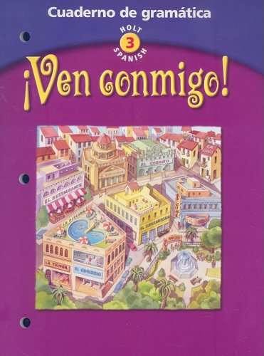 Imagen de archivo de Ven conmigo!: Cuaderno de gramtica Level 3 a la venta por GF Books, Inc.