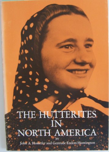 Stock image for The Hutterites in North America, (Case Studies in Cultural Anthropology) for sale by HPB-Ruby